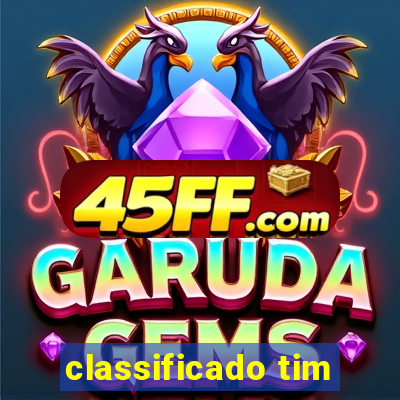 classificado tim